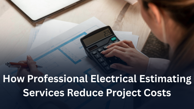 Professional Electrical Estimating Services