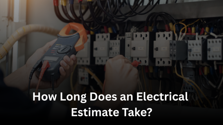 Electrician Testing Panel to Determine How Long an Electrical Estimate Takes