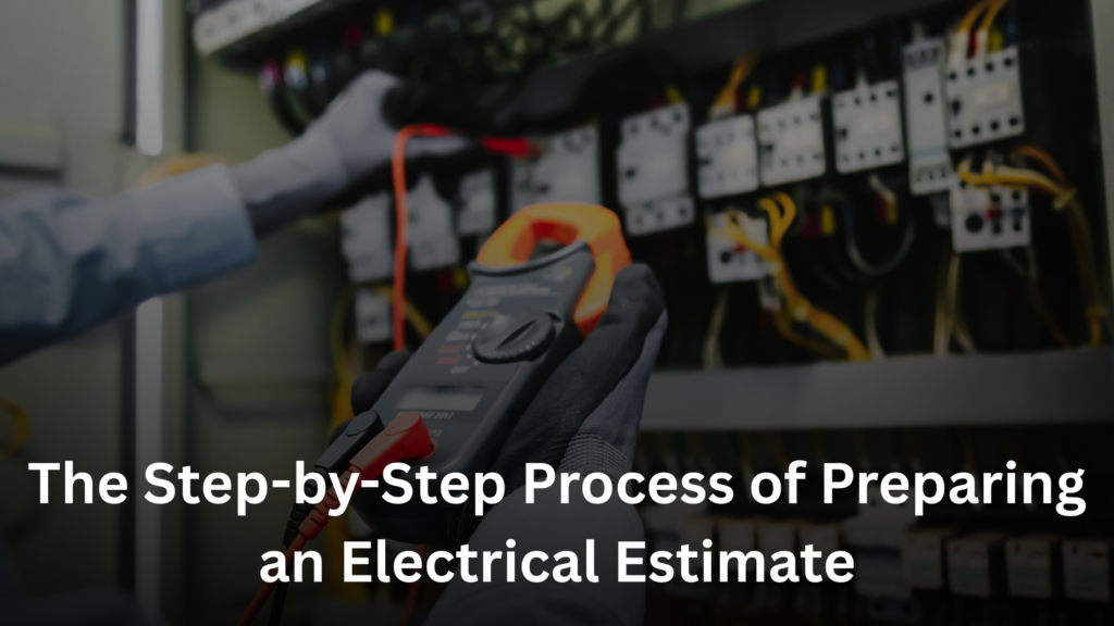 Process of Preparing an Electrical Estimate