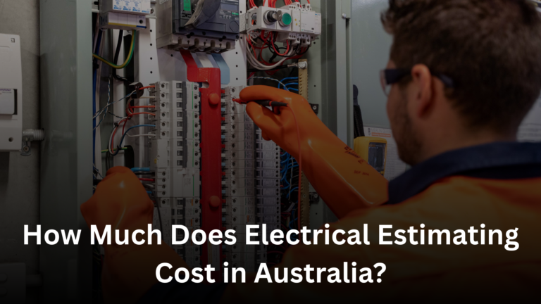 Electrical Estimating Company calculating electrical project costs Australia